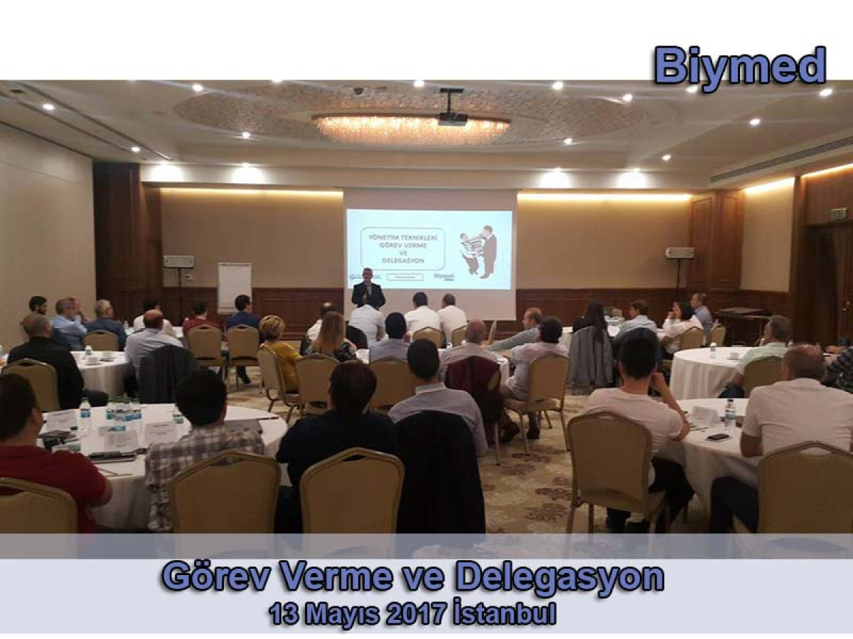 Görev Verme ve Delegasyon Eğitim Fotoğrafları - Mayıs 2017