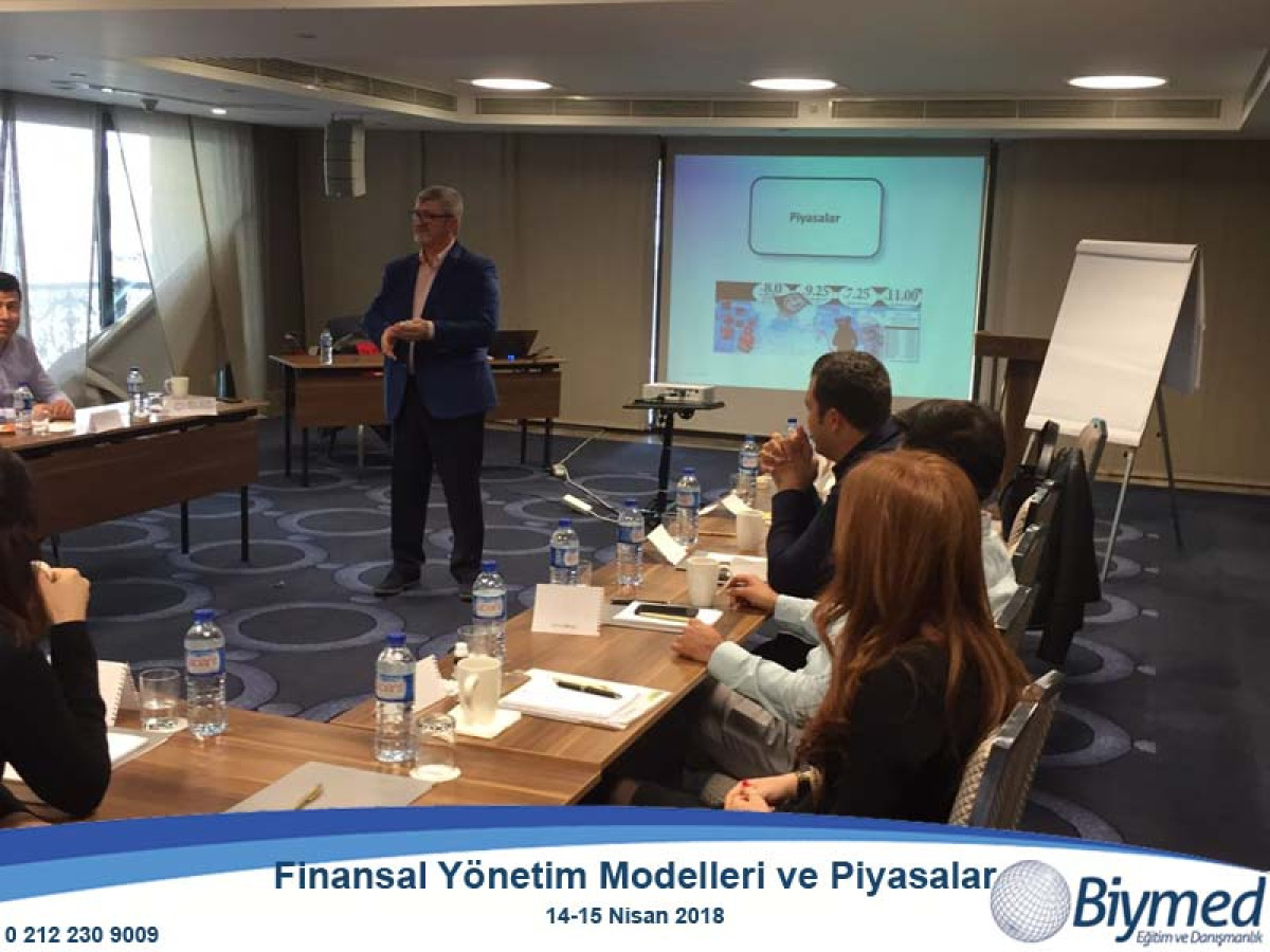 Finansal Yönetim Modelleri ve Finansal Piyasal Eğitimi Fotoğrafları - Nisan 2018