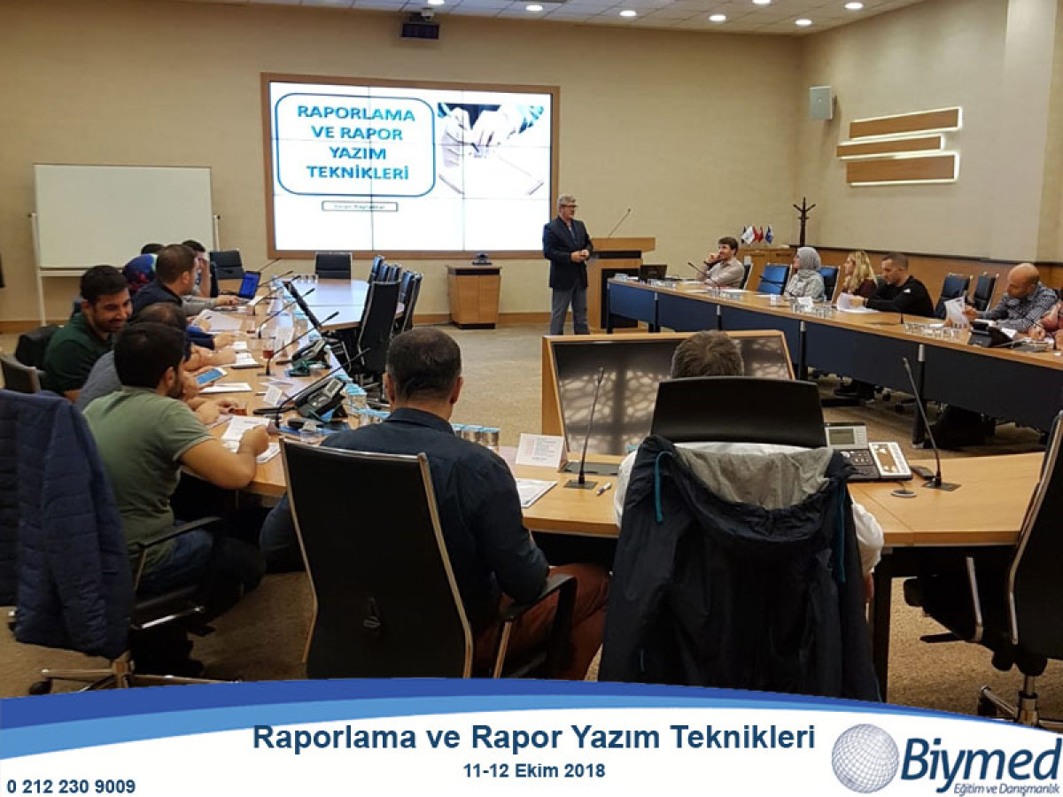Raporlama ve Rapor Yazım Teknikleri Eğitimi Fotoğrafları - Ekim 2018