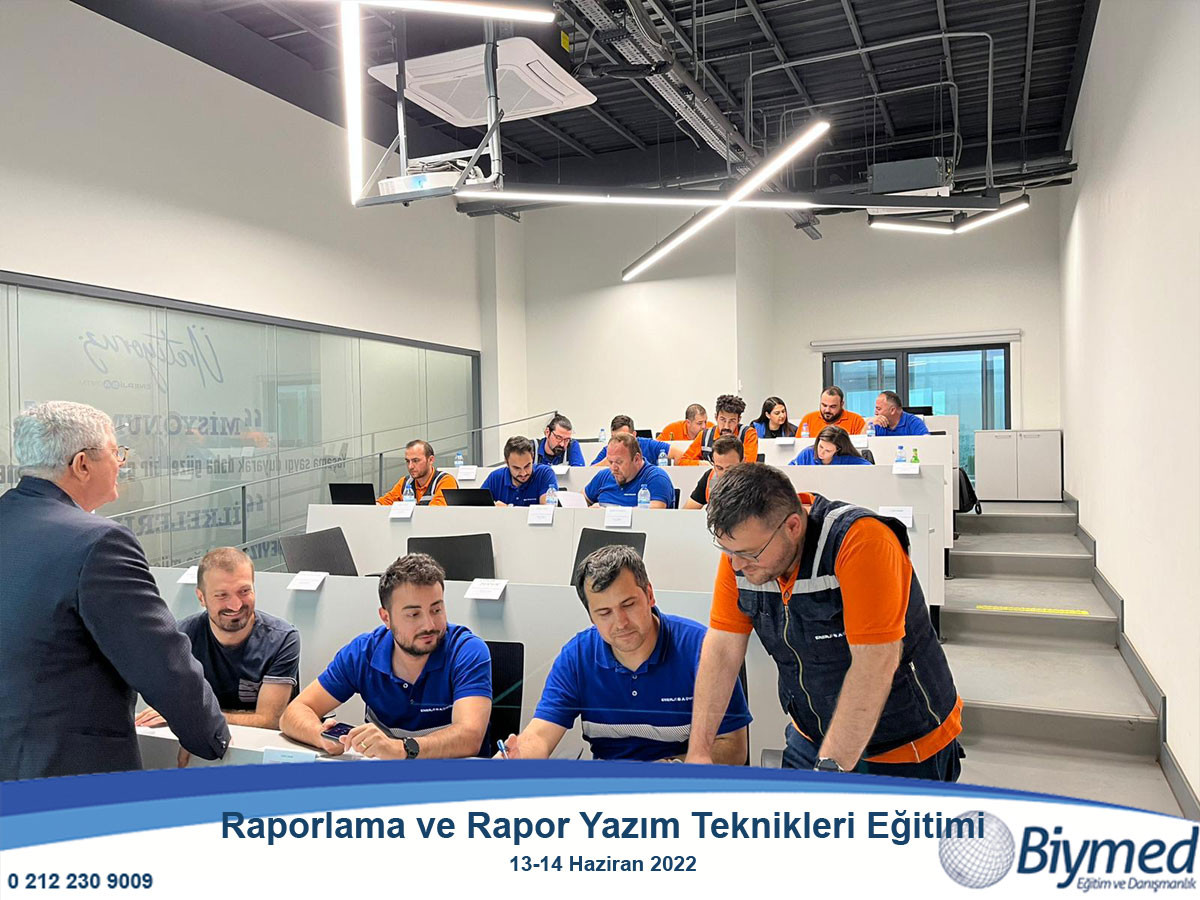 Raporlama ve Rapor Yazım Teknikleri Eğitimi Fotoğrafları - Haziran 2022