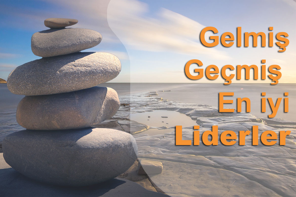 Gelmi Gemi En yi Liderler