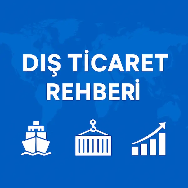 Dış Ticaret Rehberi